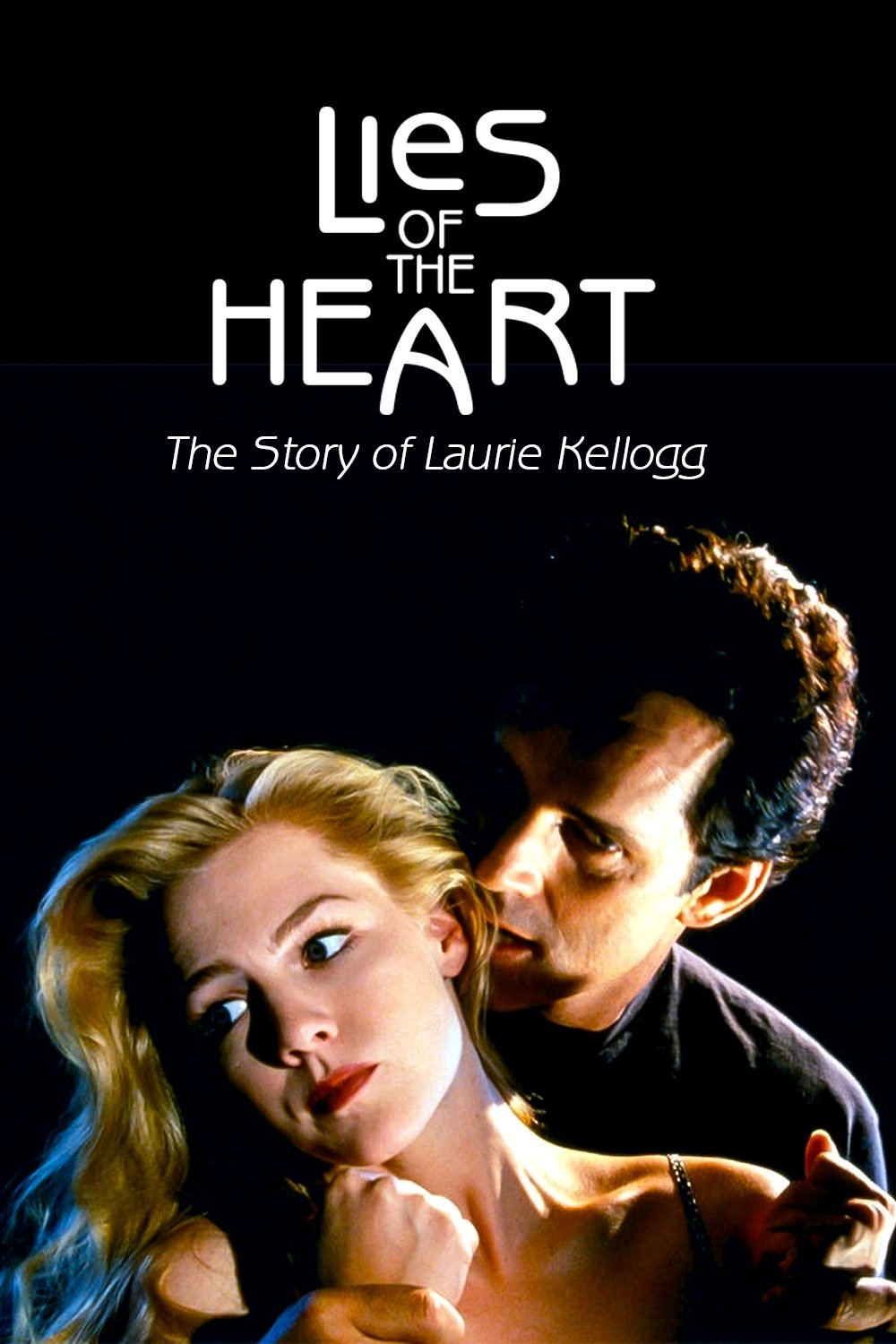 Постер Lies of the Heart: The Story of Laurie Kellogg